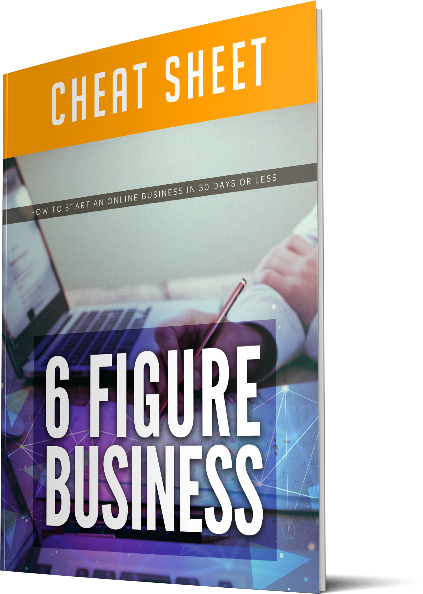 6 Figure Business Cheatsheet